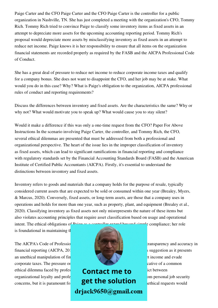 Paige Carter is the controller for a public organization in Nashville, TN. She has just completed a meeting with the organization's CFO, Tommy Rich. Tommy Rich 