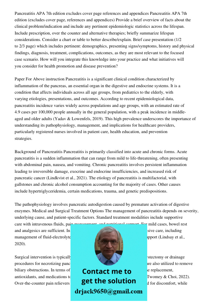 Provide a brief overview of facts about the clinical problem/indication and include any pertinent epidemiologic statistics across the lifespan. Include prescrip
