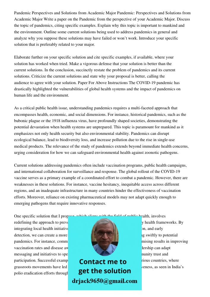 Write a paper on the Pandemic from the perspective of your Academic Major. Discuss the topic of pandemics, citing specific examples. Explain why this topic is i