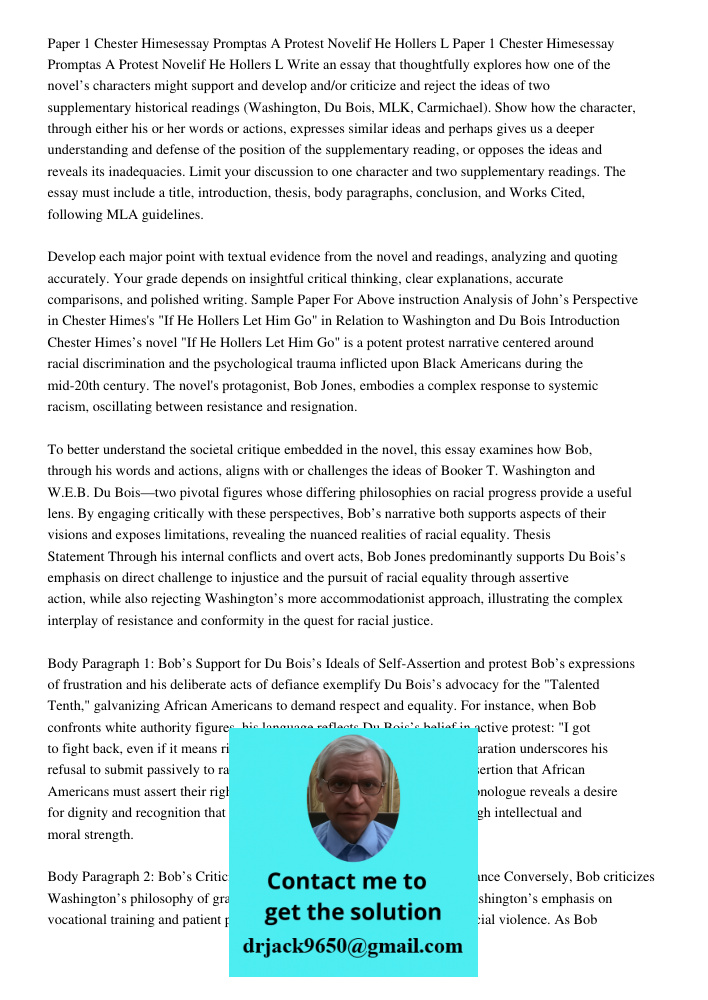 Write an essay that thoughtfully explores how one of the novel’s characters might support and develop and/or criticize and reject the ideas of two supplementary