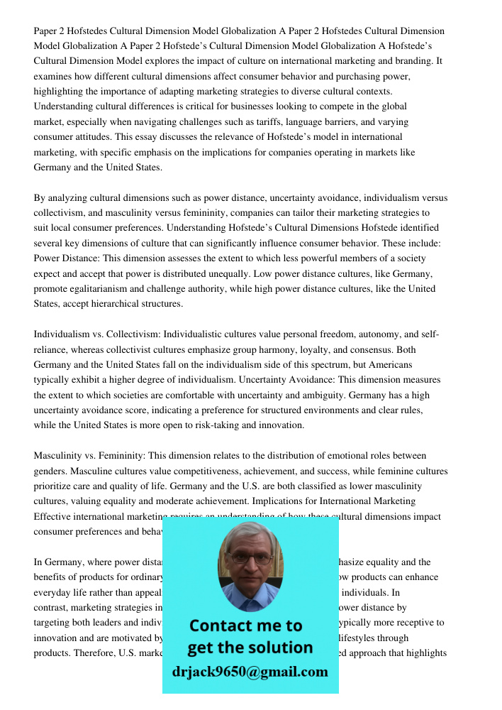 Paper 2 Hofstedes Cultural Dimension Model Globalization A Hofstede’s Cultural Dimension Model explores the impact of culture on international marketing and bra