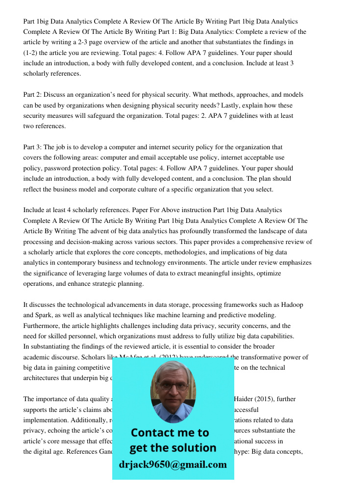 Part 1: Big Data Analytics: Complete a review of the article by writing a 2-3 page overview of the article and another that substantiates the findings in (1-2) 