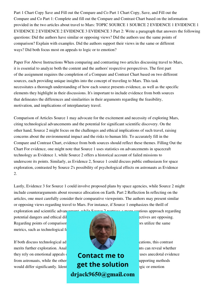 Part 1: Complete and fill out the Compare and Contrast Chart based on the information provided in the two articles about travel to Mars: TOPIC SOURCE 1 SOURCE 2