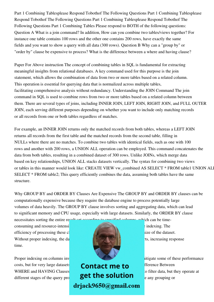Part 1 Combining Tablesplease Respond Tobothof The Following Questions Part 1 Combining Tables Please respond to BOTH of the following questions: Question A Wha