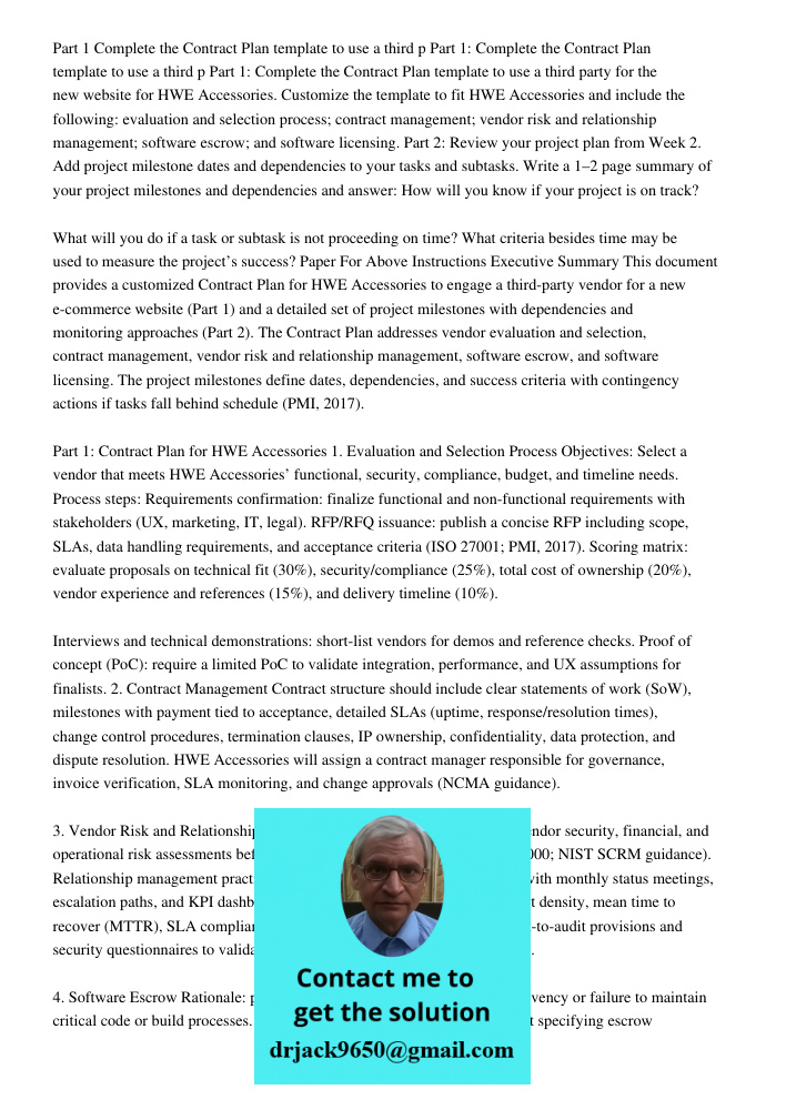 Part 1: Complete the Contract Plan template to use a third party for the new website for HWE Accessories. Customize the template to fit HWE Accessories and incl