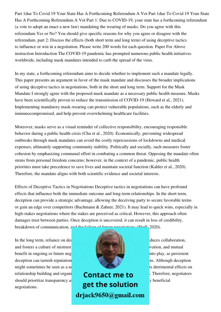 Part 1: Due to COVID-19, your state has a forthcoming referendum (a vote to adopt an enact a new law) mandating the wearing of masks. Do you agree with this ref