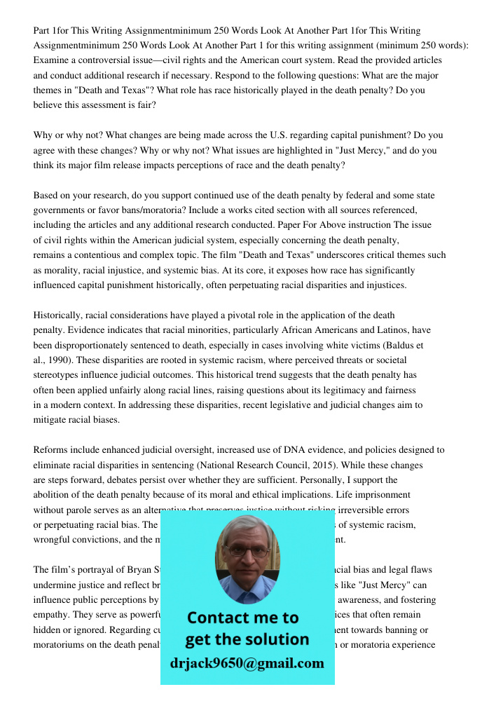 Part 1 for this writing assignment (minimum 250 words): Examine a controversial issue—civil rights and the American court system. Read the provided articles and