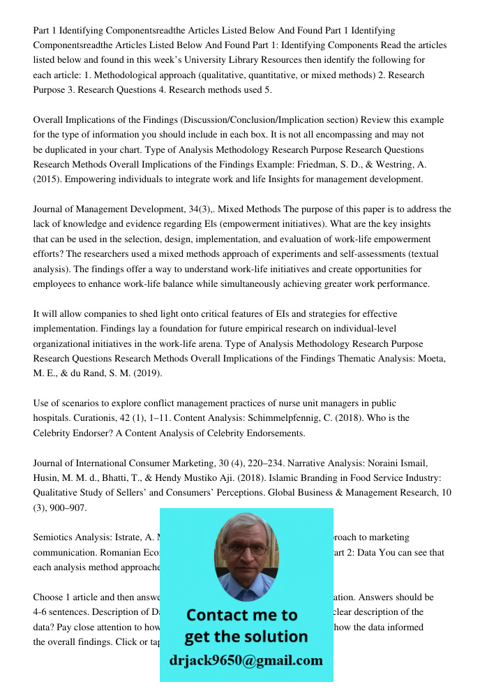 Part 1: Identifying Components Read the articles listed below and found in this week’s University Library Resources then identify the following for each article