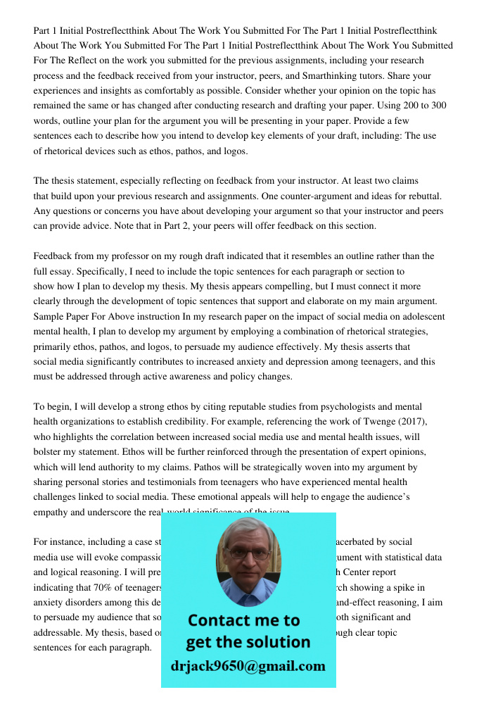 Part 1 Initial Postreflectthink About The Work You Submitted For The Reflect on the work you submitted for the previous assignments, including your research pro