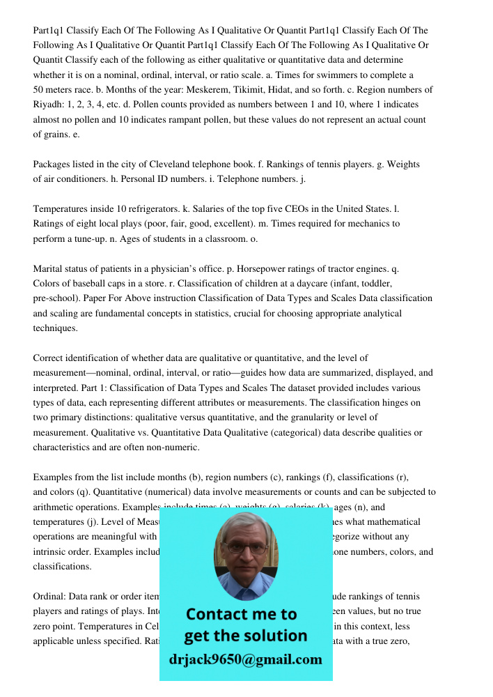 Part1q1 Classify Each Of The Following As I Qualitative Or Quantit Classify each of the following as either qualitative or quantitative data and determine wheth