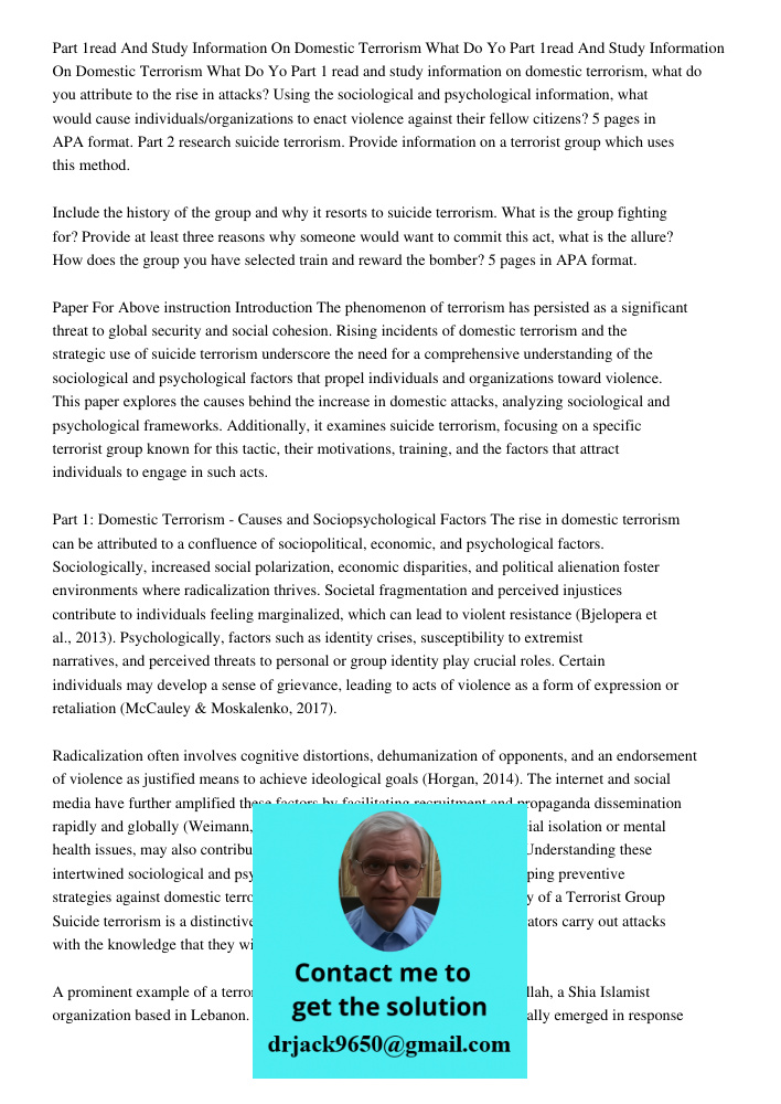 Part 1 read and study information on domestic terrorism, what do you attribute to the rise in attacks? Using the sociological and psychological information, wha