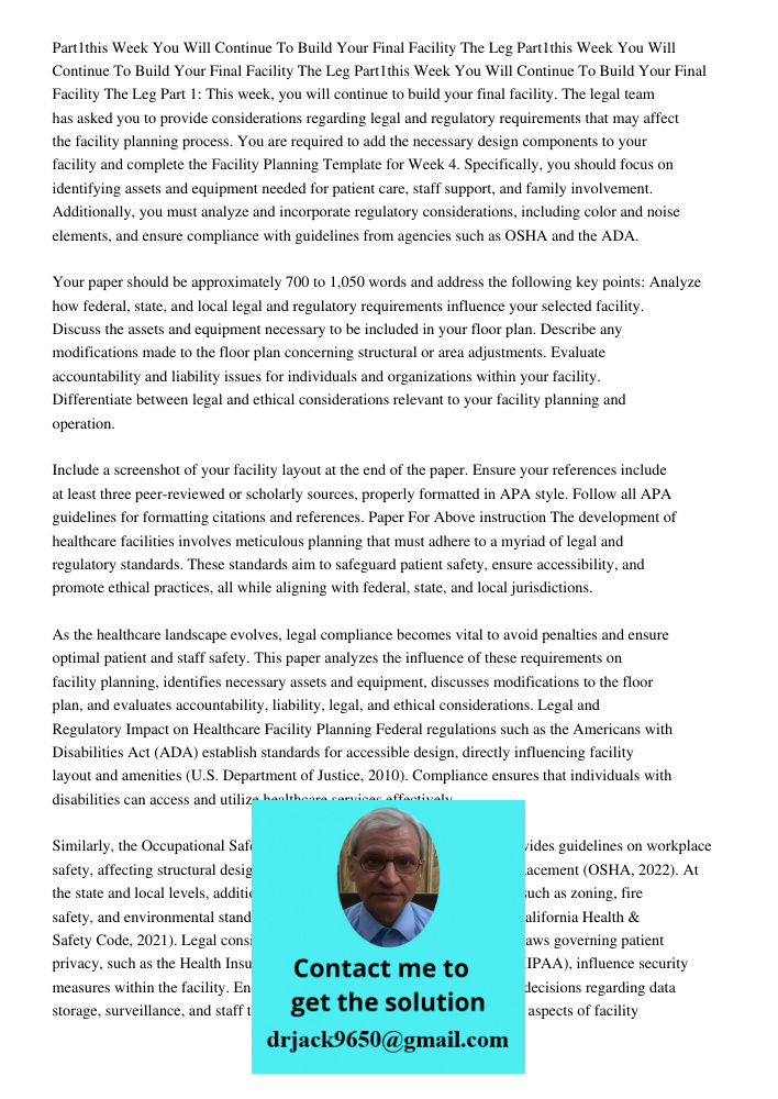 Part1this Week You Will Continue To Build Your Final Facility The Leg Part 1: This week, you will continue to build your final facility. The legal team has aske