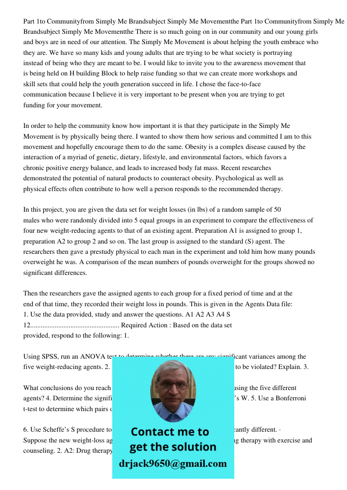 There is so much going on in our community and our young girls and boys are in need of our attention. The Simply Me Movement is about helping the youth embrace 