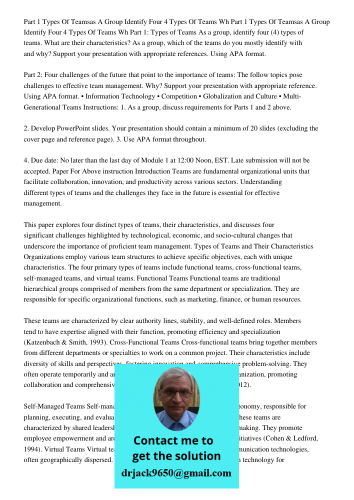 Part 1: Types of Teams As a group, identify four (4) types of teams. What are their characteristics? As a group, which of the teams do you mostly identify with 