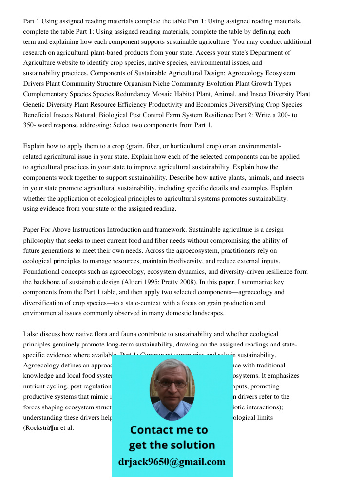 Part 1: Using assigned reading materials, complete the table by defining each term and explaining how each component supports sustainable agriculture. You may c
