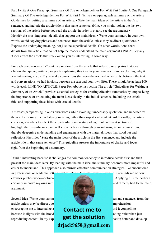 Part 1: Write a one-paragraph summary of the article Guidelines for writing a summary of an article: • State the main ideas of the article in the first sentence