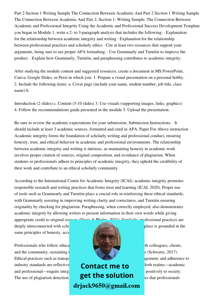 Part 2, Section 1: Writing Sample: The Connection Between Academic and Professional Integrity Using the Academic and Professional Success Development Template y
