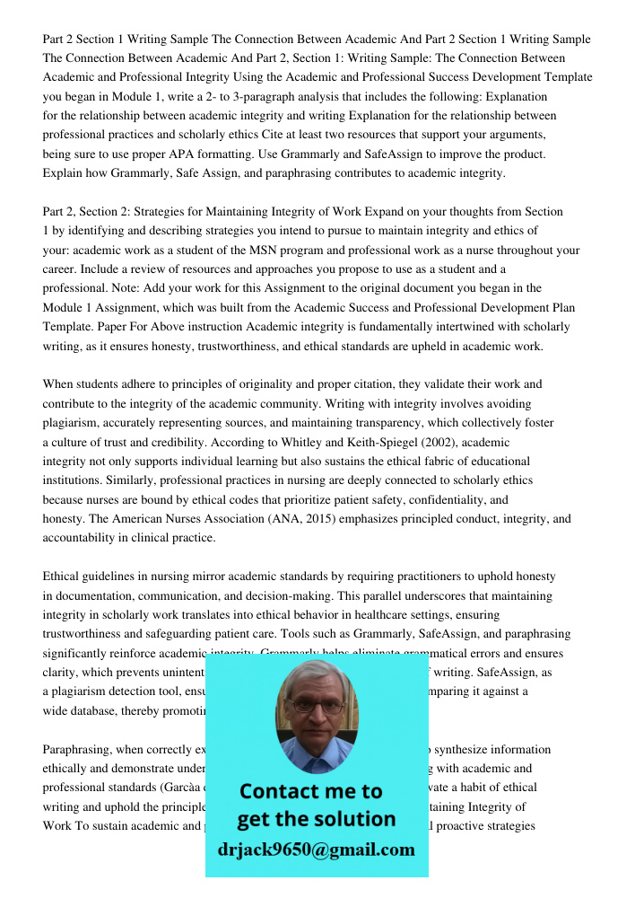 Part 2, Section 1: Writing Sample: The Connection Between Academic and Professional Integrity Using the Academic and Professional Success Development Template y