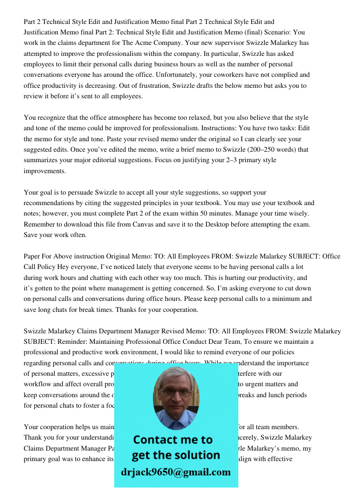 Part 2 Technical Style Edit and Justification Memo final Scenario: You work in the claims department for The Acme Company. Your new supervisor Swizzle Malarkey 