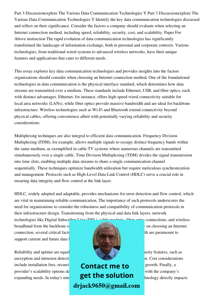 Identify the key data communication technologies discussed and reflect on their significance. Consider the factors a company should evaluate when selecting an I