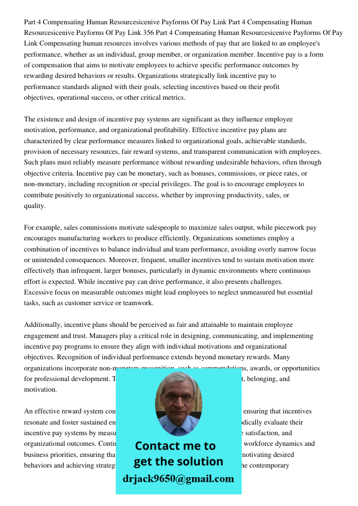 Part 4 Compensating Human Resourcesicenive Payforms Of Pay Link Compensating human resources involves various methods of pay that are linked to an employee's pe