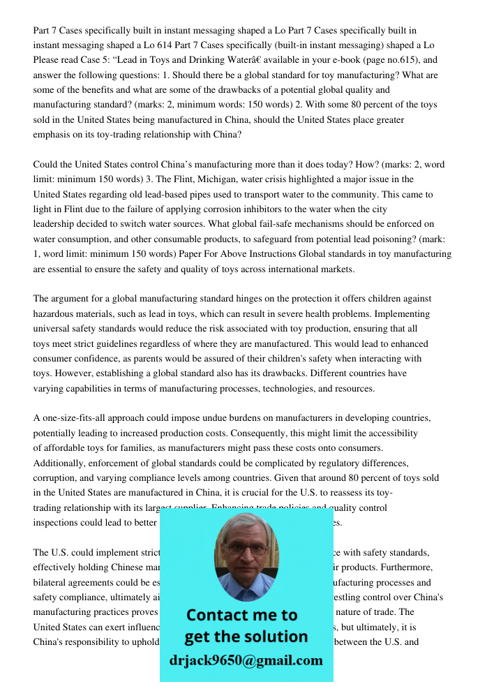 Part 7 Cases specifically built in instant messaging shaped a Lo Please read Case 5: “Lead in Toys and Drinking Water” available in your e-book (page no.615), a