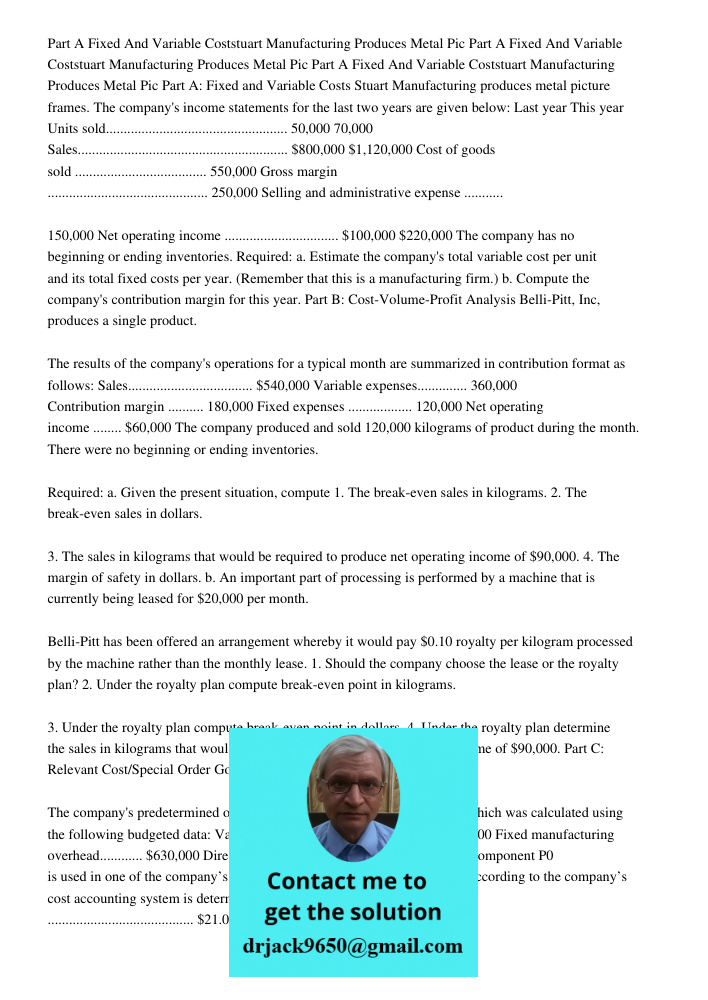Part A Fixed And Variable Coststuart Manufacturing Produces Metal Pic Part A: Fixed and Variable Costs Stuart Manufacturing produces metal picture frames. The c