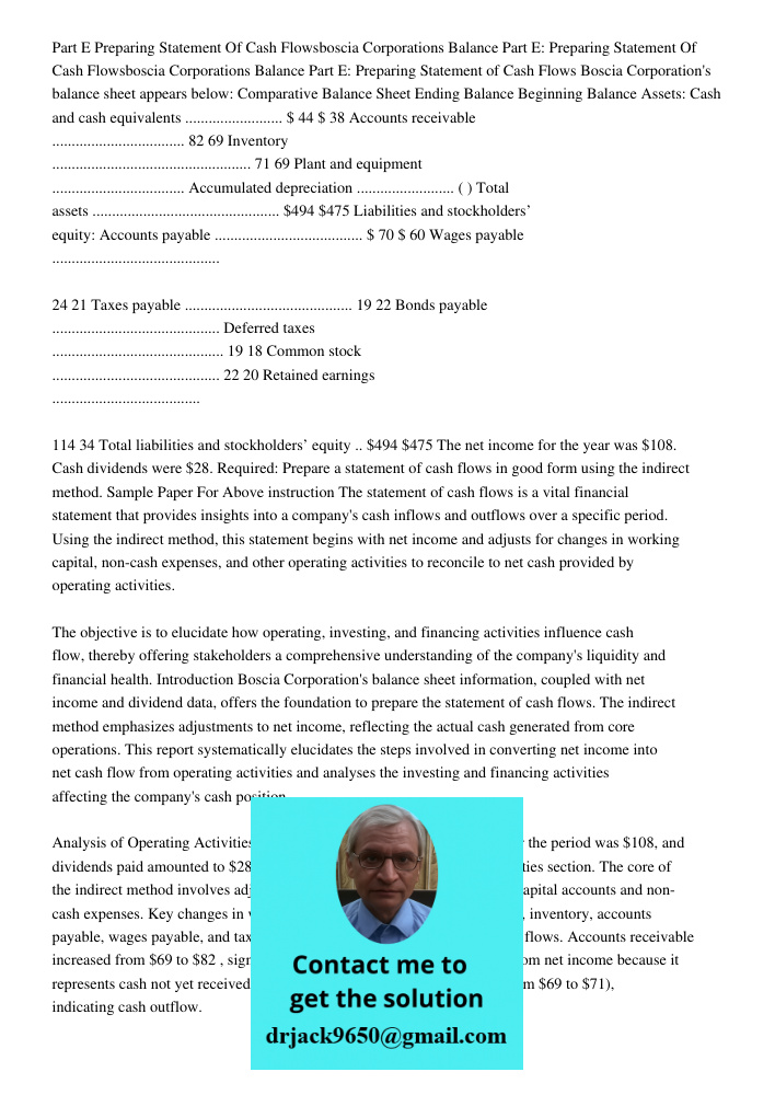 Part E: Preparing Statement of Cash Flows Boscia Corporation's balance sheet appears below: Comparative Balance Sheet Ending Balance Beginning Balance Assets: C