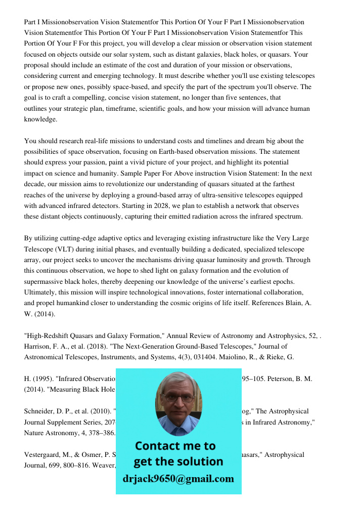 Part I Missionobservation Vision Statementfor This Portion Of Your F For this project, you will develop a clear mission or observation vision statement focused 