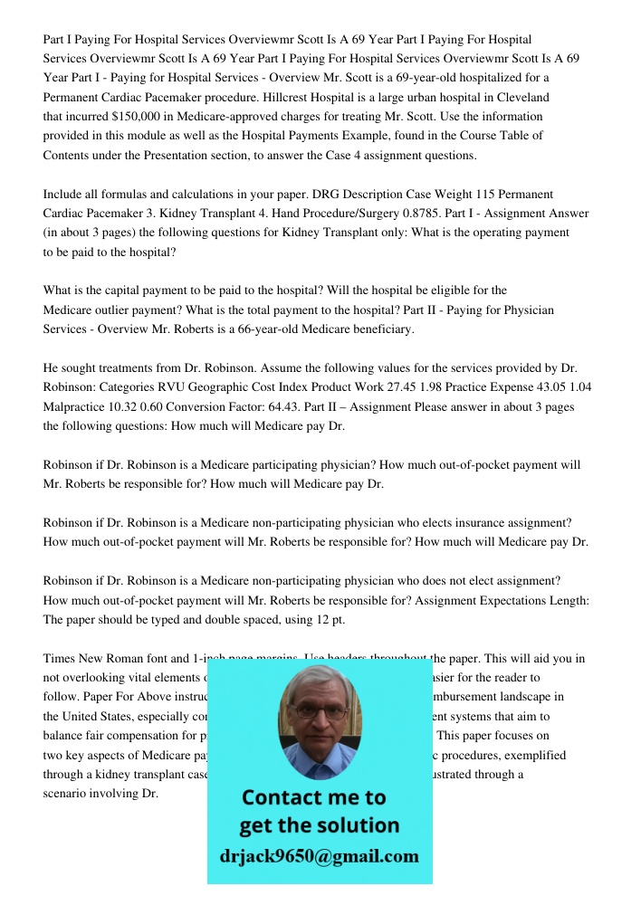 Part I Paying For Hospital Services Overviewmr Scott Is A 69 Year Part I - Paying for Hospital Services - Overview Mr. Scott is a 69-year-old hospitalized for a