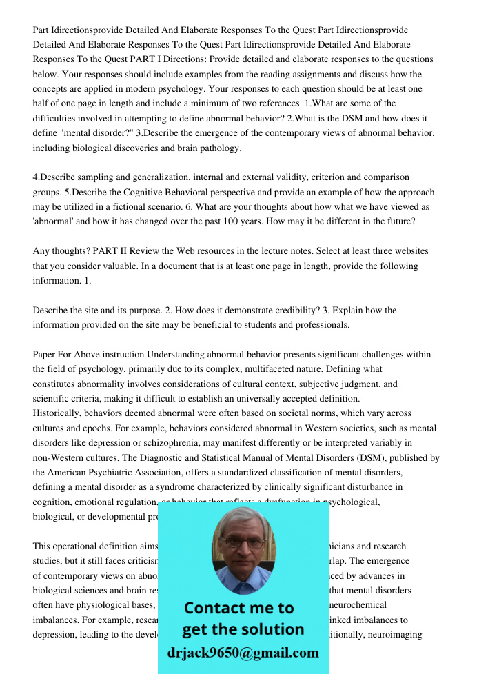 Part Idirectionsprovide Detailed And Elaborate Responses To the Quest PART I Directions: Provide detailed and elaborate responses to the questions below. Your r