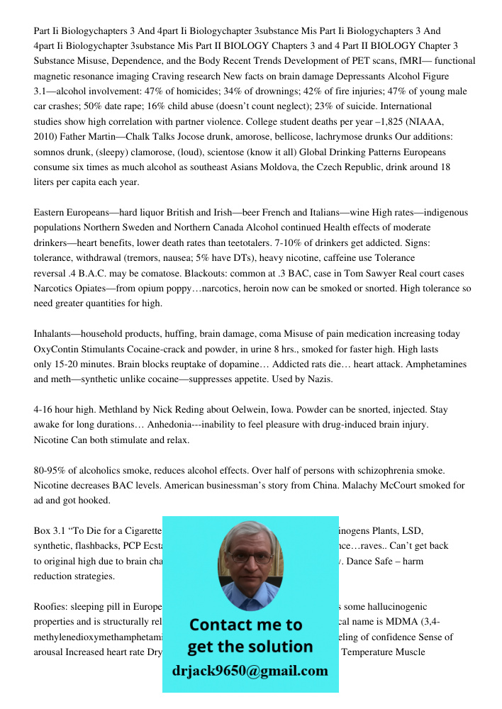 Part II BIOLOGY Chapters 3 and 4 Part II BIOLOGY Chapter 3 Substance Misuse, Dependence, and the Body Recent Trends Development of PET scans, fMRI— functional m