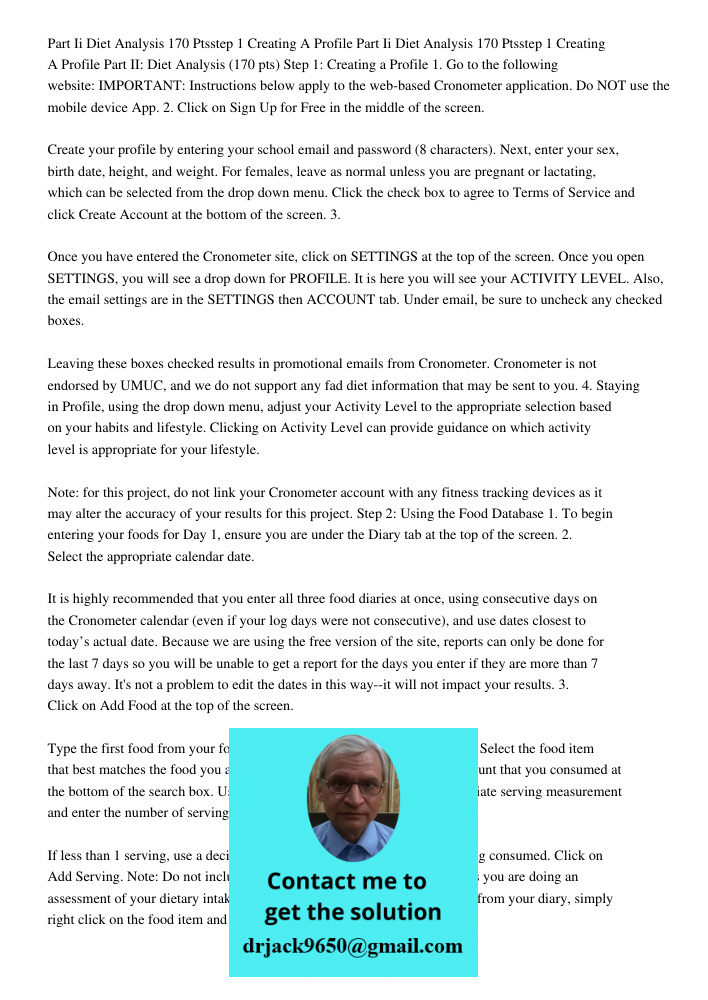 Part II: Diet Analysis (170 pts) Step 1: Creating a Profile 1. Go to the following website: IMPORTANT: Instructions below apply to the web-based Cronometer appl