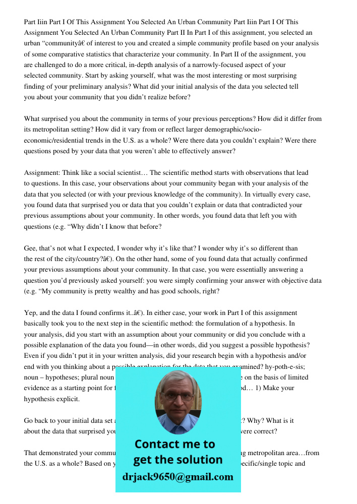 Part II In Part I of this assignment, you selected an urban “community” of interest to you and created a simple community profile based on your analysis of some