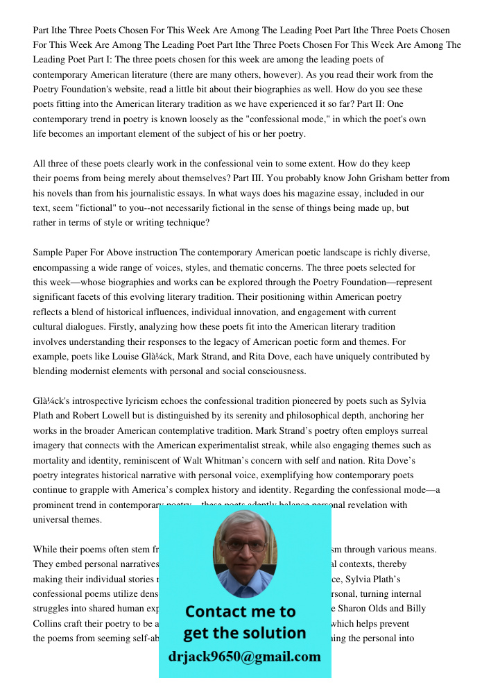 Part Ithe Three Poets Chosen For This Week Are Among The Leading Poet Part I: The three poets chosen for this week are among the leading poets of contemporary A