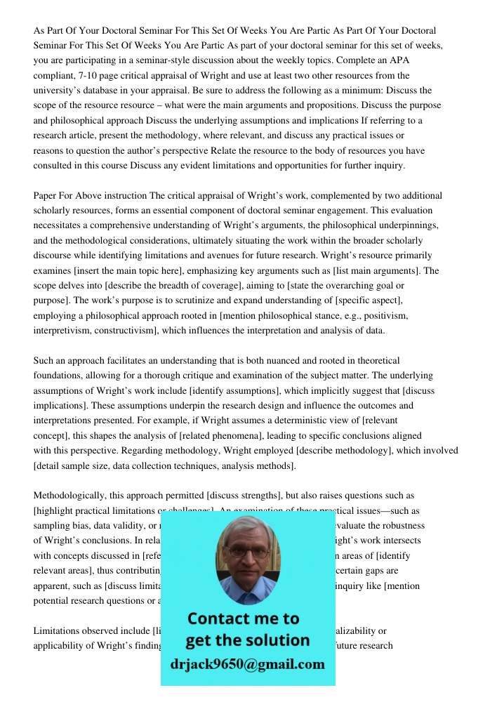 As part of your doctoral seminar for this set of weeks, you are participating in a seminar-style discussion about the weekly topics. Complete an APA compliant, 