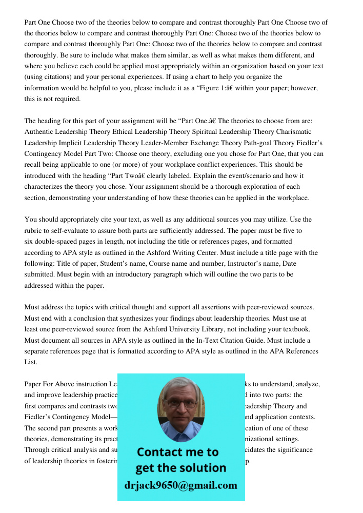 Part One Choose two of the theories below to compare and contrast thoroughly Part One: Choose two of the theories below to compare and contrast thoroughly. Be s