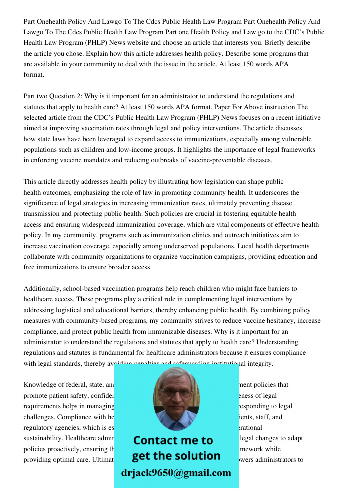 Part one Health Policy and Law go to the CDC’s Public Health Law Program (PHLP) News website and choose an article that interests you. Briefly describe the arti