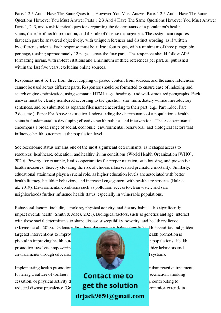 Parts 1 2 3 And 4 Have The Same Questions However You Must Answer Parts 1, 2, 3, and 4 ask identical questions regarding the determinants of a population's heal