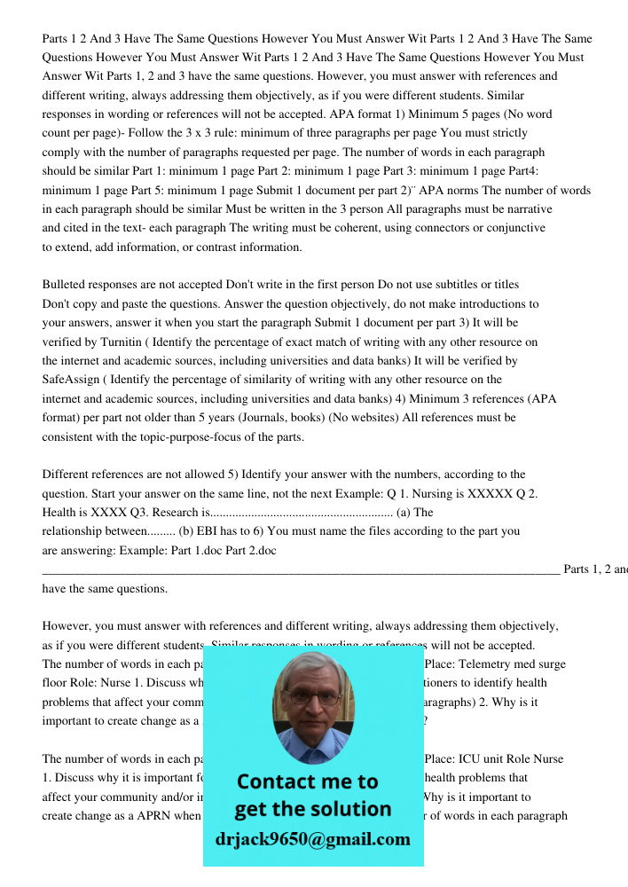 Parts 1 2 And 3 Have The Same Questions However You Must Answer Wit Parts 1, 2 and 3 have the same questions. However, you must answer with references and diffe