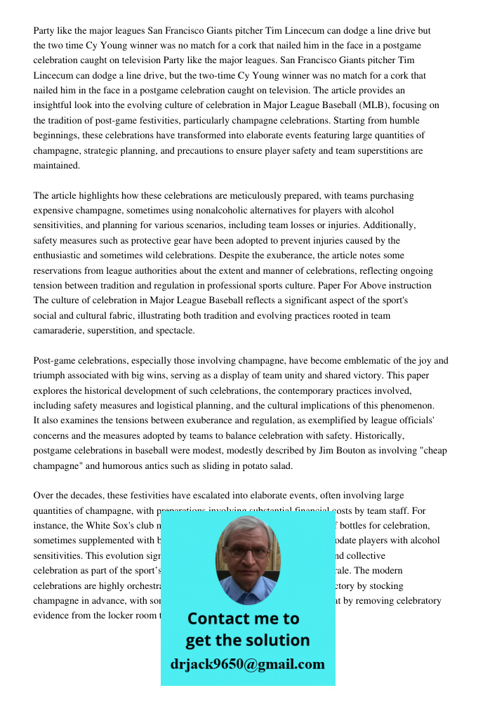 The article provides an insightful look into the evolving culture of celebration in Major League Baseball (MLB), focusing on the tradition of post-game festivit