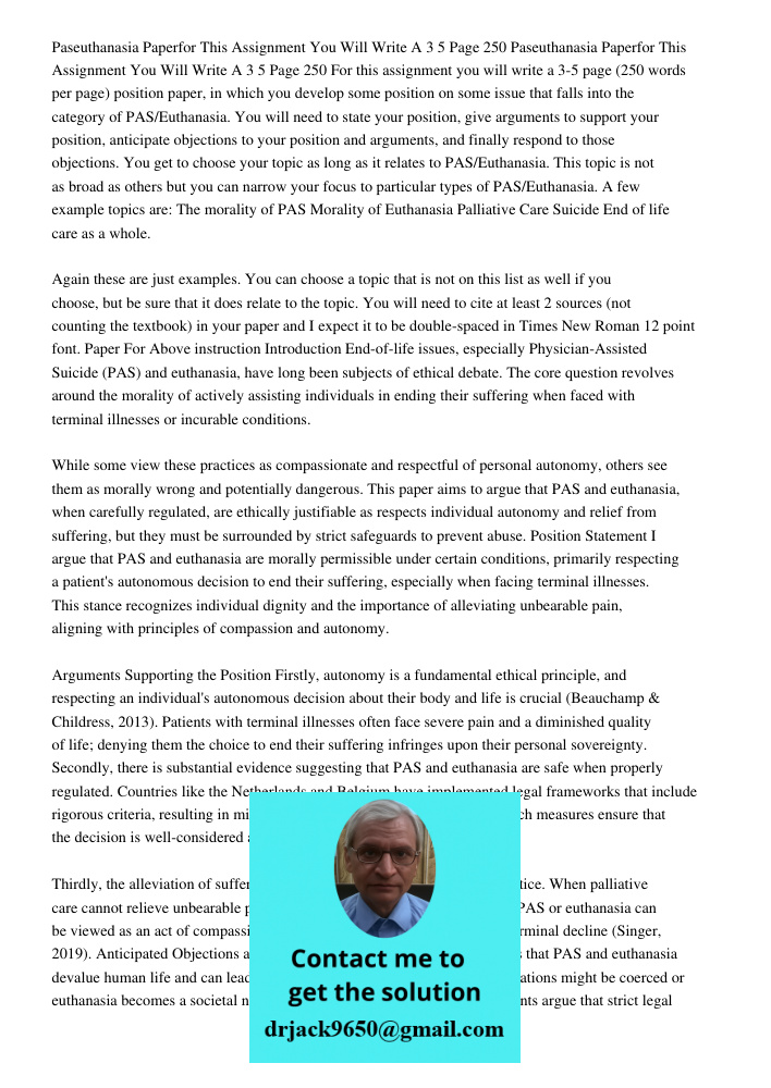 For this assignment you will write a 3-5 page (250 words per page) position paper, in which you develop some position on some issue that falls into the category