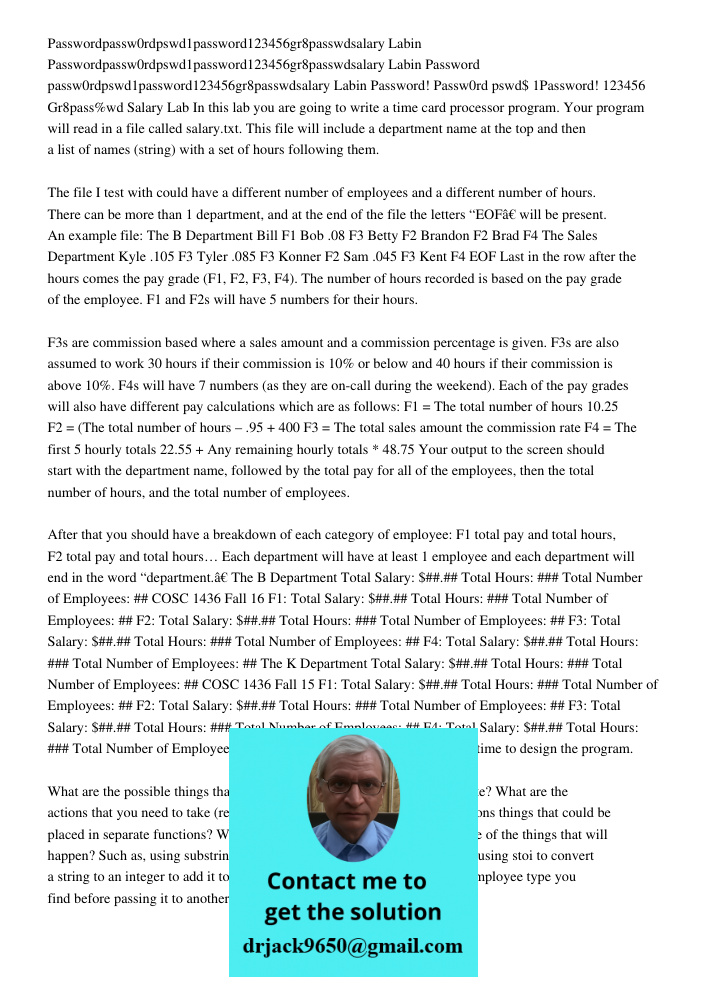 Password passw0rdpswd1password123456gr8passwdsalary Labin Password! Passw0rd pswd$ 1Password! 123456 Gr8pass%wd Salary Lab In this lab you are going to write a 