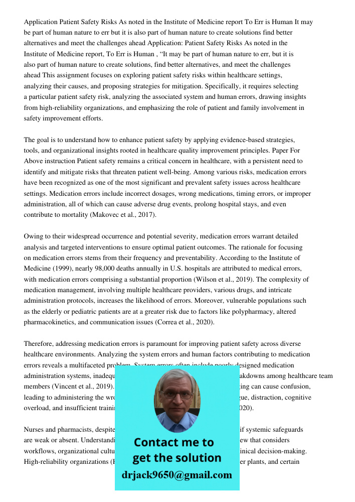 This assignment focuses on exploring patient safety risks within healthcare settings, analyzing their causes, and proposing strategies for mitigation. Specifica