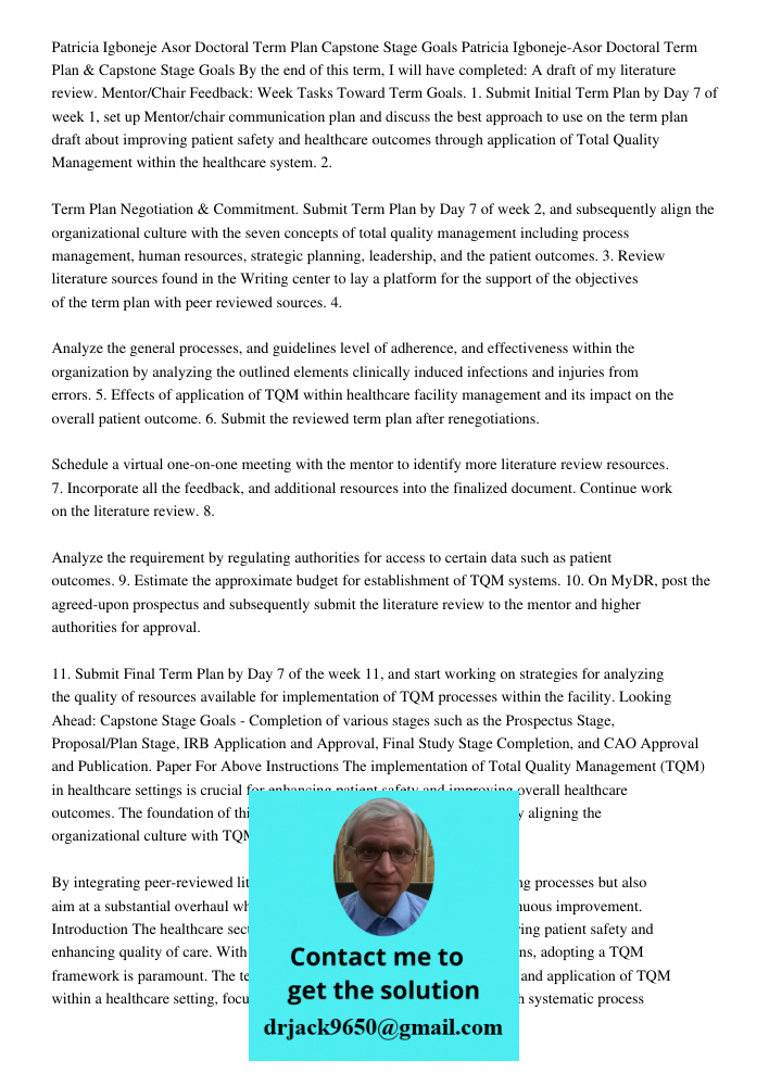 By the end of this term, I will have completed: A draft of my literature review. Mentor/Chair Feedback: Week Tasks Toward Term Goals. 1. Submit Initial Term Pla