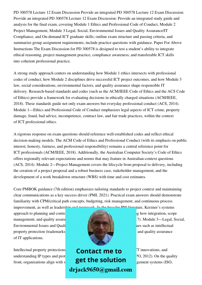 PD 300578 Lecture 12 Exam Discussion: Provide an integrated study guide and analysis for the final exam, covering Module 1 Ethics and Professional Code of Condu