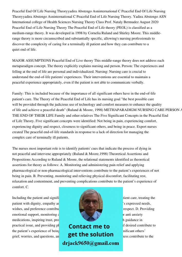 Peaceful End of Life Nursing Theory. Yadira Abstengo ASN International college of Health Sciences Nursing Theory Class Prof. Nataly Bermudez August 2020 Peacefu