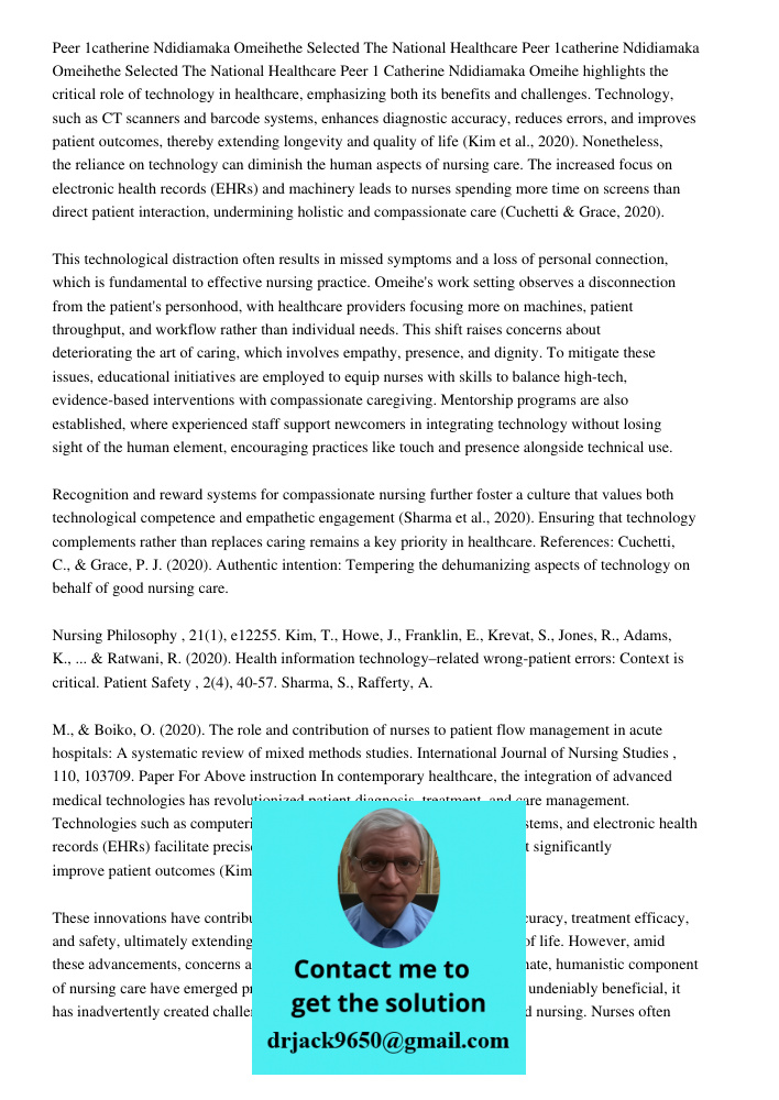 Peer 1 Catherine Ndidiamaka Omeihe highlights the critical role of technology in healthcare, emphasizing both its benefits and challenges. Technology, such as C