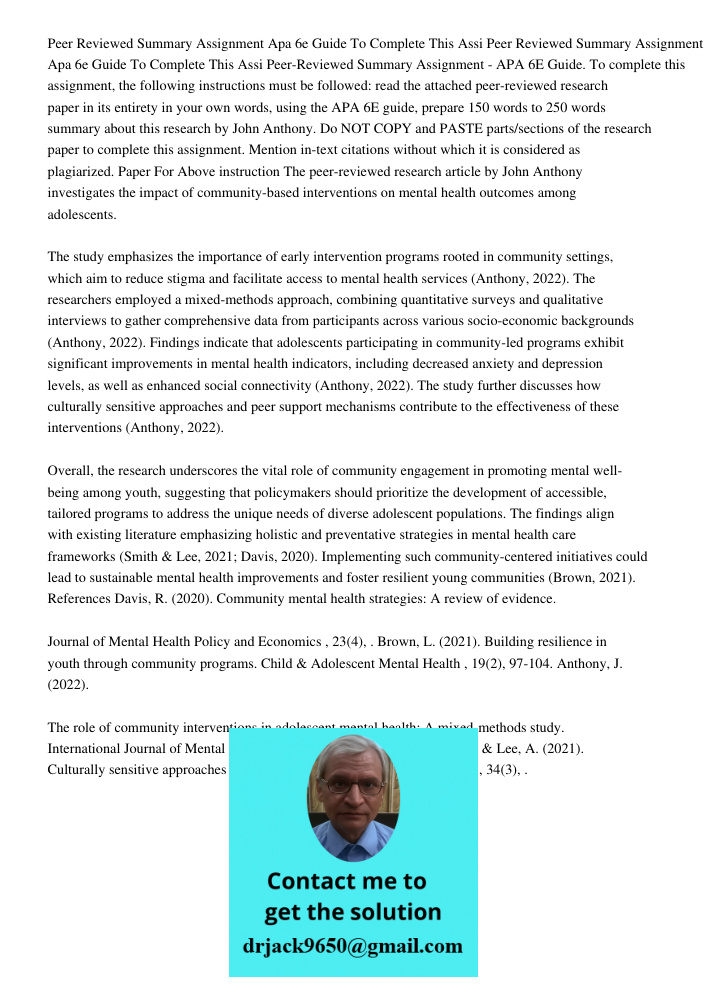 Peer-Reviewed Summary Assignment - APA 6E Guide. To complete this assignment, the following instructions must be followed: read the attached peer-reviewed resea