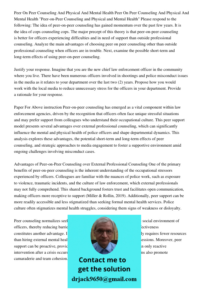 "Peer-on-Peer Counseling and Physical and Mental Health" Please respond to the following: The idea of peer-on-peer counseling has gained momentum over the past 
